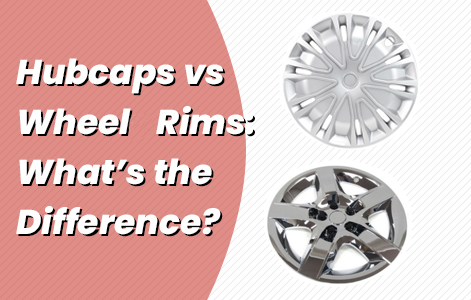 Hubcaps vs Wheel Rims: What’s the Difference?